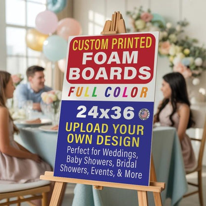 Custom Foam Board Poster Sign - 24x36 Inch | 3/16 Inch Thick Personalized Event Signs for Weddings, Baby Showers & Announcements