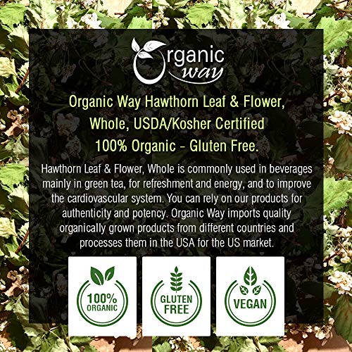 Organic Way Dried Hawthorn Leaf & Flower Whole (Crataegus monogyna) - Herbal Tea | European Wild-Harvest | USDA & Kosher Certified | Non GMO & Gluten Free | Origin - Albania (1/2LBS / 8OZ)