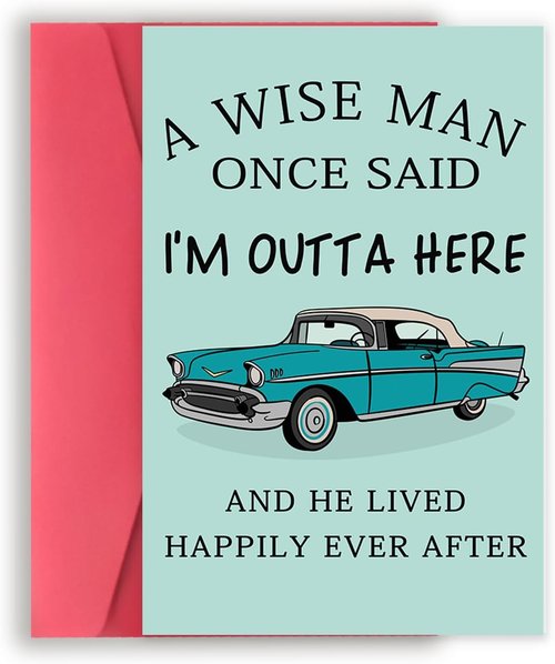 Funny Retirement Card for Men, Coworker leaving Card for Him, Retirement gifts for Boss Dad Uncle - 'A Wise Man Once Said' - 8x5.3 inches
