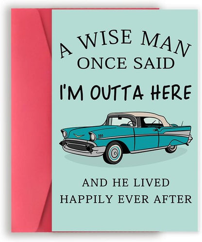 Funny Retirement Card for Men, Coworker leaving Card for Him, Retirement gifts for Boss Dad Uncle - 'A Wise Man Once Said' - 8x5.3 inches