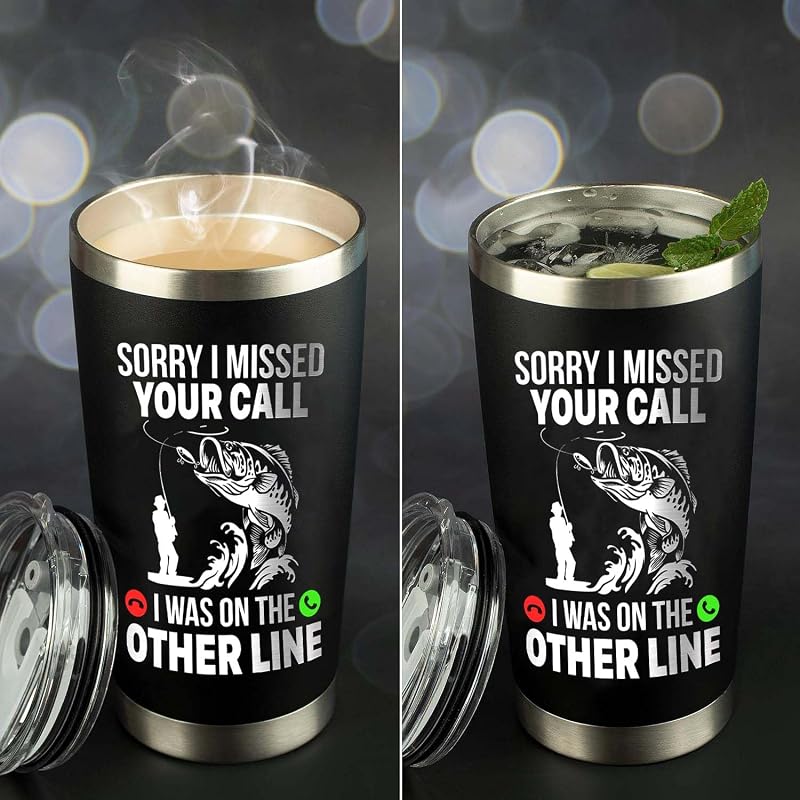 20oz Fishing Tumbler - Sorry I Missed Your Call On The Other Line Gift for Fishermen
