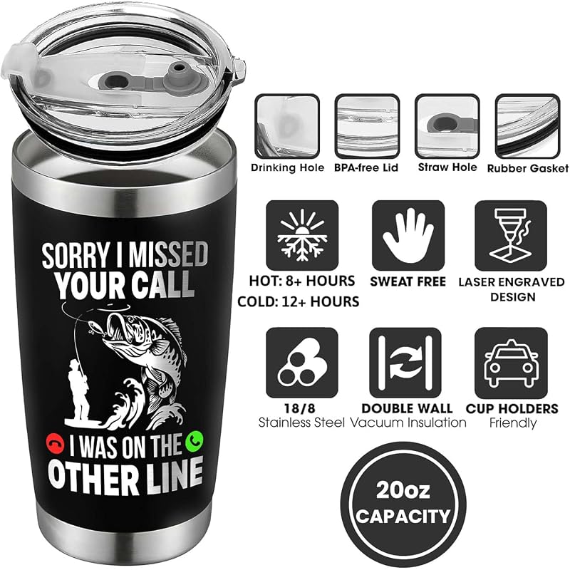 20oz Fishing Tumbler - Sorry I Missed Your Call On The Other Line Gift for Fishermen
