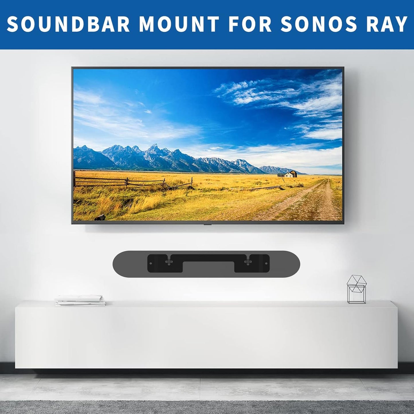 Sonos Ray Soundbar Mount - Heavy Duty Wall Bracket for Easy Installation | Sleek Black Design
