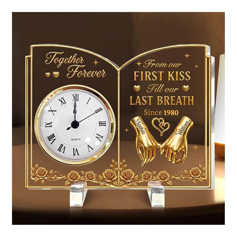 Personalized Acrylic Desk Clock – From Our First Kiss Till Our Last Breath
