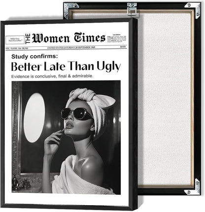 ADRHGCY Retro Canvas Wall Art - Better Late Than Ugly Black & White Poster | 12x16in Unframed Decor