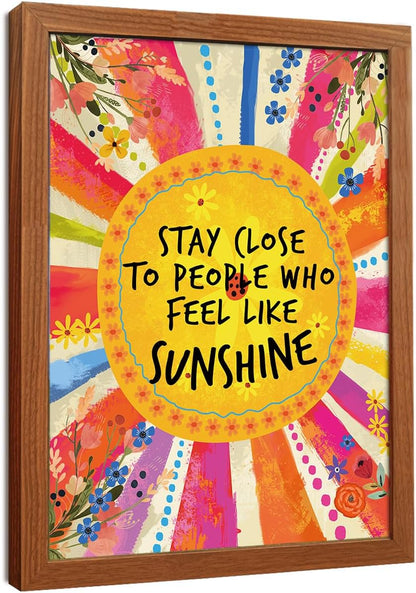 YEOION Inspirational Quote Wall Art - Stay Close to People Who Feel Like Sunshine | Canvas Print with Metal Frame for Girls' Bedroom Decor