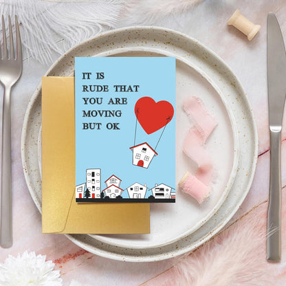 Spercy Funny Moving Card, Congrats New House Card, Housewarming Card, Going Away Gift, Funny Card for Neighbor, It's Rude That You're Moving But OK