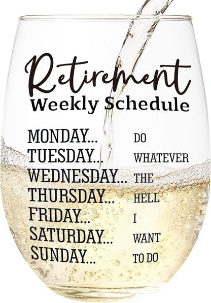 LITTLEBIGGER Retirement Gift for Woman – 15 Oz Wine Glass, Dishwasher Safe, Scratch-Resistant, Funny Weekly Schedule, Retirement Gifts for Women, Men, Mom, Aunt, Friend, or Coworkers