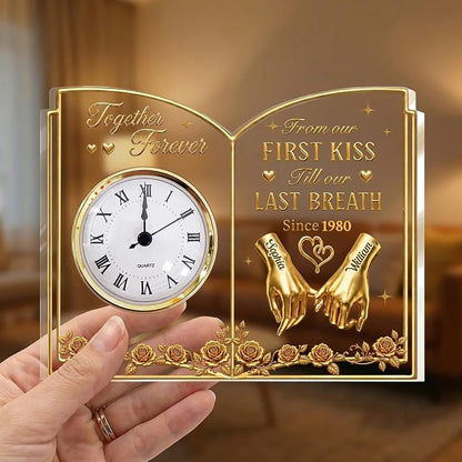 Personalized Acrylic Desk Clock – From Our First Kiss Till Our Last Breath