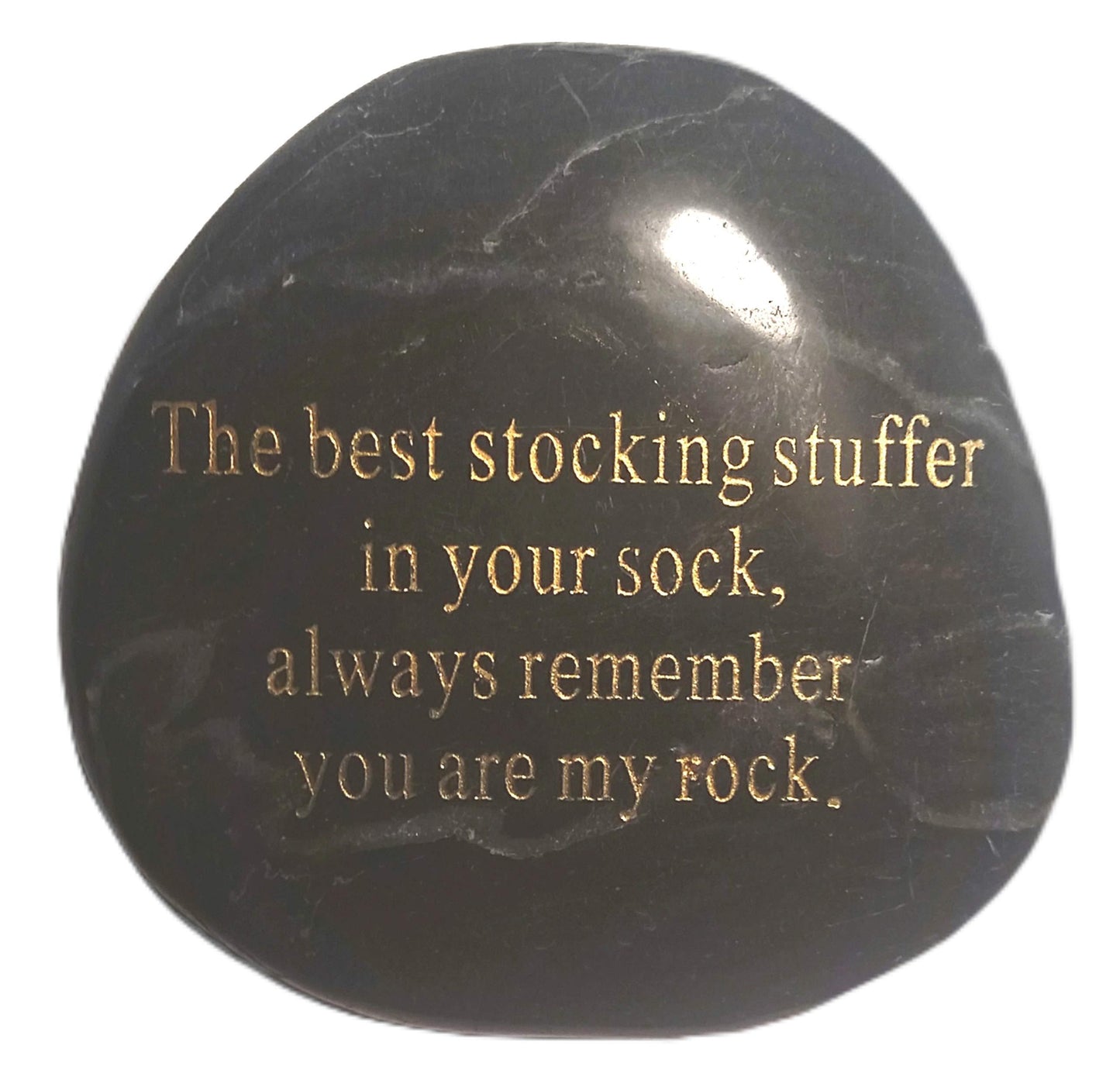 The best stocking stuffer in Your sock, always remember, you are my rock, engraved rock (Black)