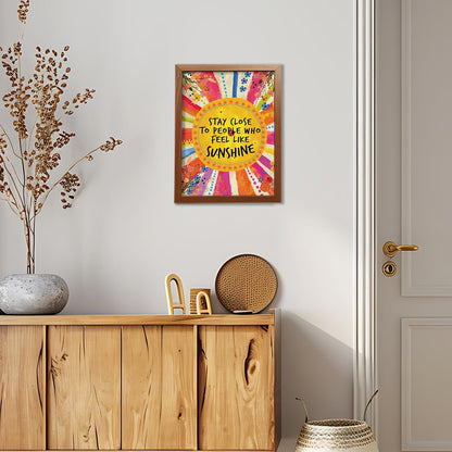 YEOION Inspirational Quote Wall Art - Stay Close to People Who Feel Like Sunshine | Canvas Print with Metal Frame for Girls' Bedroom Decor