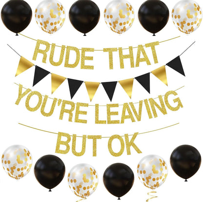 Rude That You're Leaving But OK Banner Going Away Party Decorations Funny Farewell Party Decorations Set with Black and Gold Glitter Perfect for Office Coworker Goodbye Party Decorations…