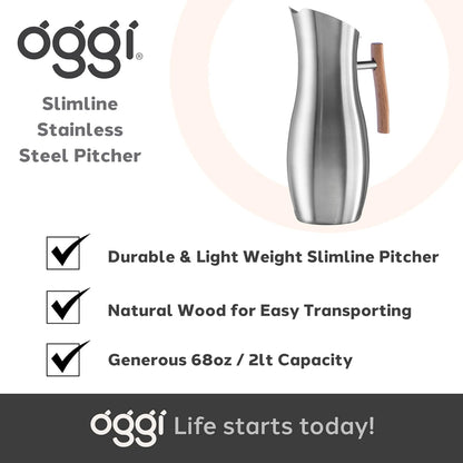 OGGI Slimline Stainless Steel Pitcher- Stainless Steel Water w/Ice Guard, Water Carafe, Great Metal Container for Entertaining, Ideal 68oz / 2 Lt Drink Pitcher