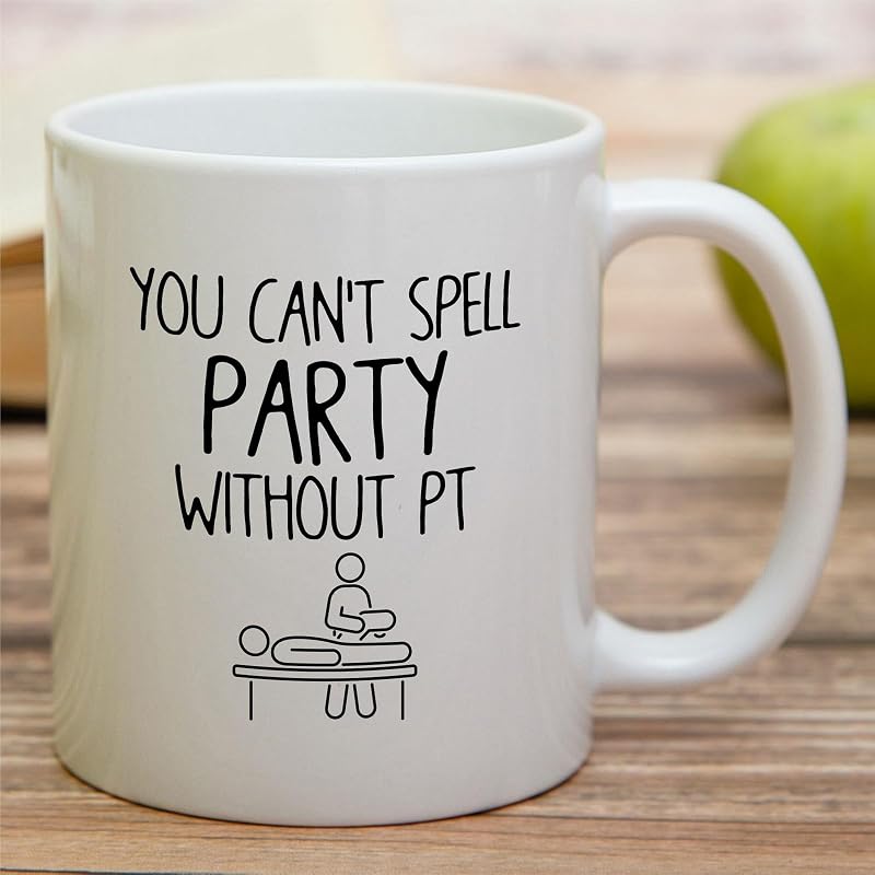 Funny Physical Therapist Coffee Mug - 11 oz White Ceramic Gift