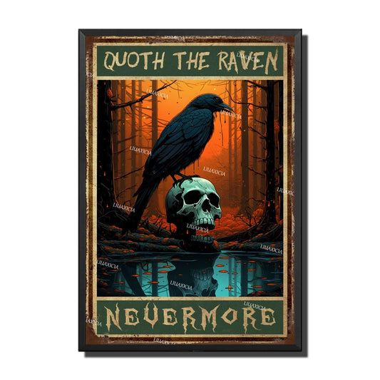 Retro Art Tin Sign Quoth The Raven Nevermore Vintage Wall Poster Metal Plaque Horror Decor Halloween Wall Decor Backyard Garage Man Cave Shed Office Craft Room 8.00"x12.00" with Black Metal