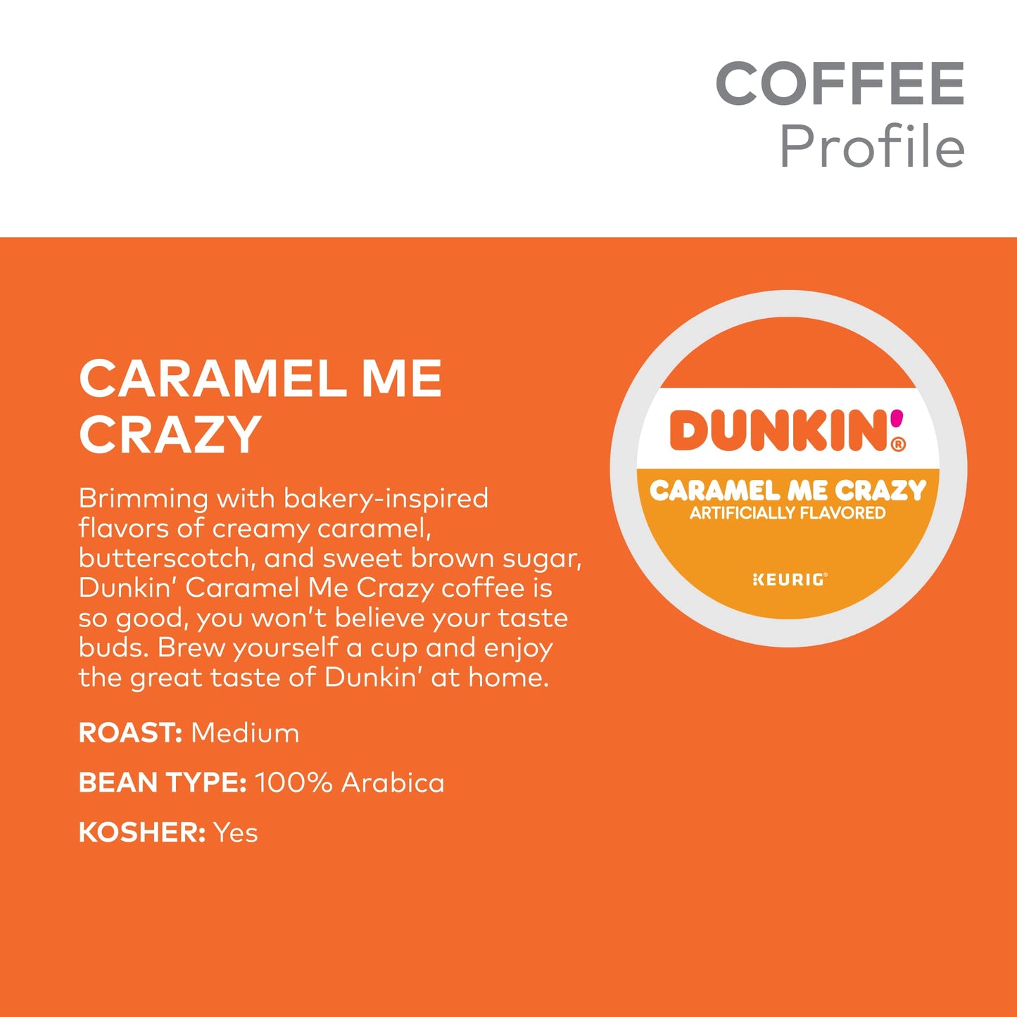 Dunkin Donuts k-cup pods, caramel me crazy, 22/box