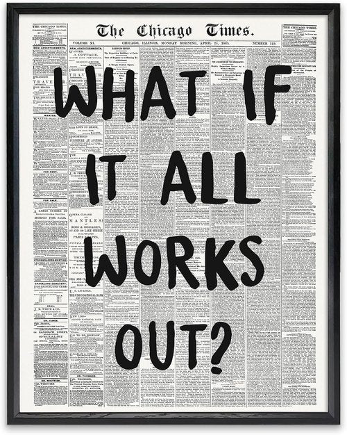KBKBART Framed Canvas Wall Art - "What If It All Works Out" | 12x16 Inch Black and White Poster for Positive Bedroom Decor