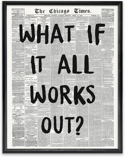 KBKBART Framed Canvas Wall Art - "What If It All Works Out" | 12x16 Inch Black and White Poster for Positive Bedroom Decor