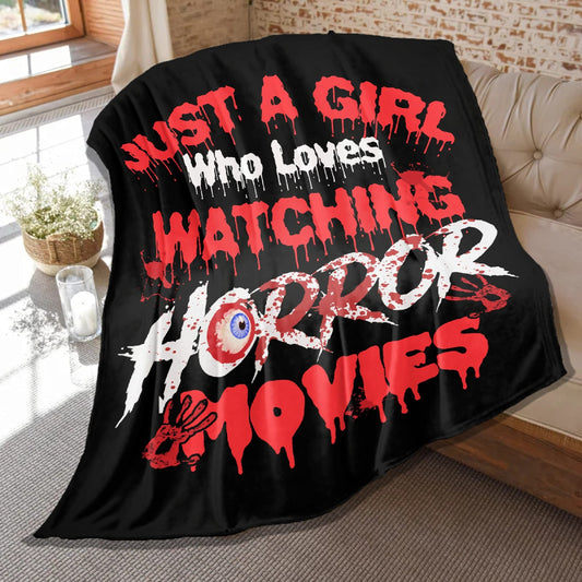 Daijizaio Horror Blanket Just Girl Who Loves Watching Horror Movies Lightweight Plush Throw Air Conditioner Quilt for Women Men Couch Bed Sofa Decorative Blankets 60 in x 50 in Medium for Boys Girls