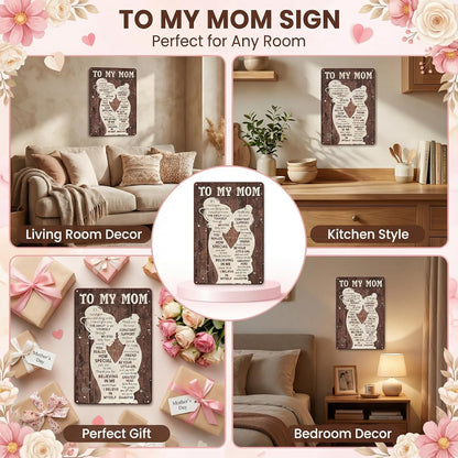To My Mom Sign - Heartfelt 'I Love You' Gift | Home Decor for Kitchen, Bedroom, Office - 12" x 8"