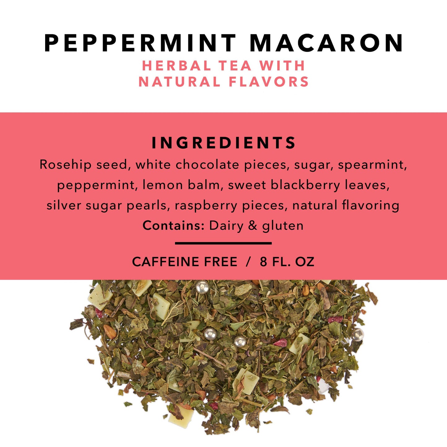 Pinky Up Peppermint Macaron Loose Leaf Tea Herbal Tea, Caffeine Free, Naturally Low Calorie & Gluten Free 2.1 Ounce Tin, 25 Servings