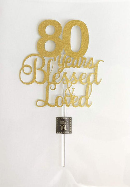 ALPHA K 80th Birthday/Anniversary Cake Topper – 80 Years Blessed & Loved Cake Topper with Gold Glitter