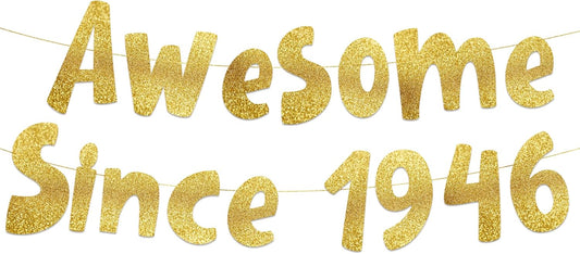 Awesome Since 1946 Gold Glitter Banner - Funny 80th Birthday Decorations for Men & Women | Party Supplies