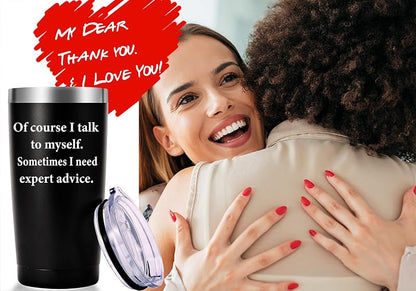 Of Course I Talk To Myself 20oz Travel Mug - Black (Variation: Black) Funny Gift