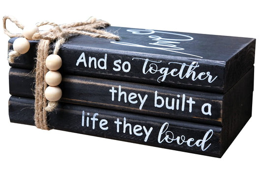 LIVDUCOT Book Stack Decor Black | Farmhouse Stacked Books | Coffee Table Books Decor | Wooden Bookstack Mantle Decoration | And So Together They Built A Life They Loved 7.5x5x3'