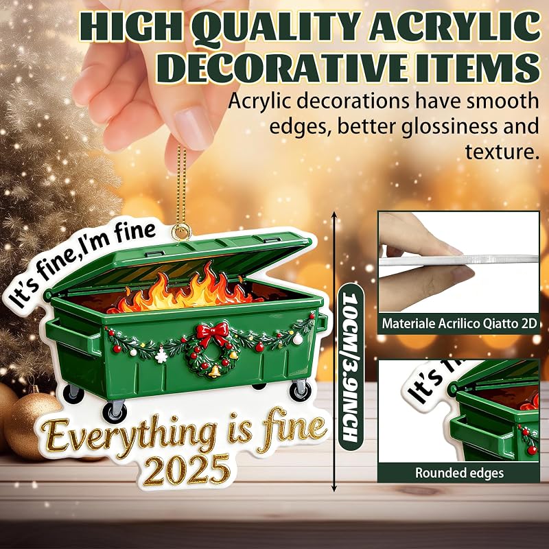 Everything's Fine Dumpster Fire Ornament - Funny Christmas Ornament 2026, 3.95in with Ribbon