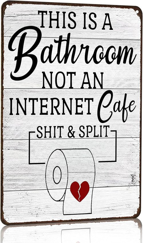 Crazysign Funny Bathroom Decor Sign - Sarcastic "This Is A Bathroom Not An Internet Cafe" Quote | 8x12 Inches Vintage Tin Art