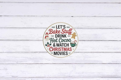 Let's Bake Stuff Christmas Funny Rustic Wall Metal Tin Sign 8x8 in - Variation: Let's Bake Stuff