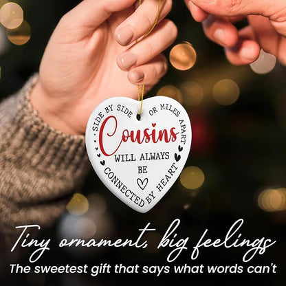 Cousin Christmas Ornament - Heartfelt Ceramic Keepsake Gift for Women & Men (Variation: Cousin)