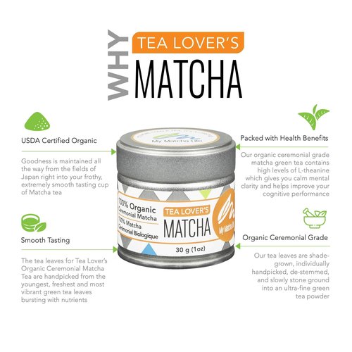 Tea Lover’s Organic Ceremonial Matcha Green Tea Powder: Pure Japanese Matcha, Smooth Taste, Tested for Lead and Heavy Metals, 30 Servings Per Tin, Vegan, Gluten Free, Keto - My Matcha Life®