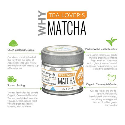 Tea Lover’s Organic Ceremonial Matcha Green Tea Powder: Pure Japanese Matcha, Smooth Taste, Tested for Lead and Heavy Metals, 30 Servings Per Tin, Vegan, Gluten Free, Keto - My Matcha Life®
