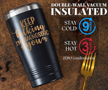 Keep Talking I'm Diagnosing You Tumbler - Psychology Gifts, Black