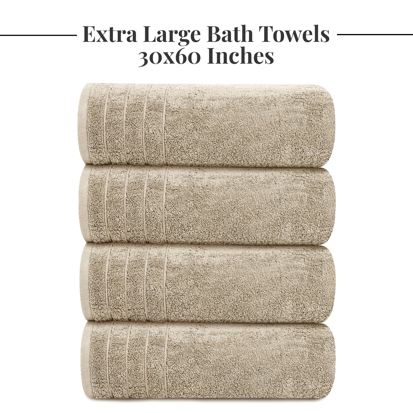 Tens Towels Pack of 4 Extra Large Bath Towels 30 x 60 Inches, 100% Cotton, Larger & Lighter Weight, Quicker to Dry, Super Soft and Absorbent, Perfect for Bathroom, Beige
