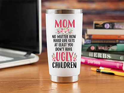KLUBI Mom Birthday Gifts Funny - Mom No Matter What/Ugly Children 20oz Travel Mug/Tumbler for Coffee - Happy Mothers Day Gift Idea for Best Mother, Valentines Day, Presents, Moms, From Son